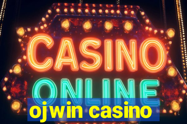 ojwin casino